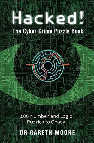 Cover image for Hacked!: The Cyber Crime Puzzle Book - 80 Puzzles to Crack