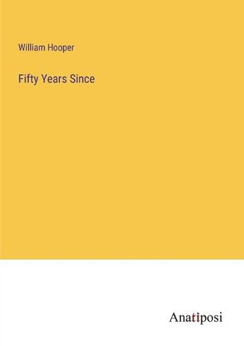 Cover image for Fifty Years Since