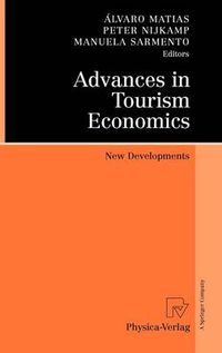 Cover image for Advances in Tourism Economics: New Developments