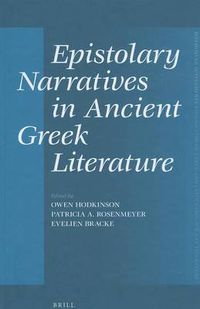 Cover image for Epistolary Narratives in Ancient Greek Literature