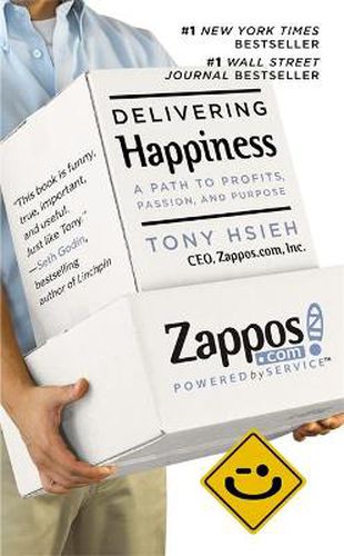 Cover image for Delivering Happiness: A Path to Profits, Passion and Purpose