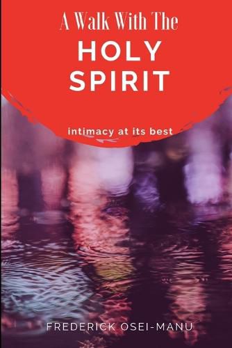 Cover image for A Walk With The Holy Spirit