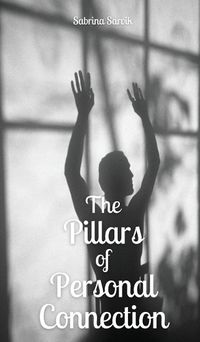 Cover image for The Pillars of Personal Connection