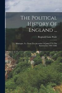 Cover image for The Political History Of England ...