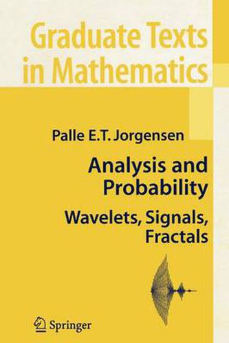 Cover image for Analysis and Probability: Wavelets, Signals, Fractals