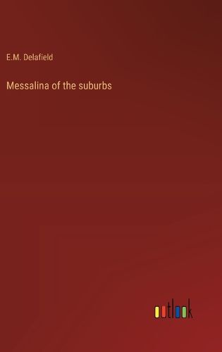 Cover image for Messalina of the suburbs