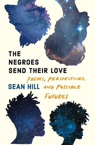 Cover image for The Negroes Send Their Love