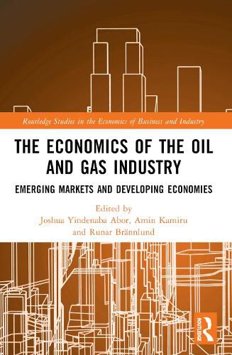 Cover image for The Economics of the Oil and Gas Industry