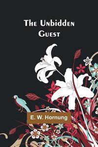 Cover image for The Unbidden Guest