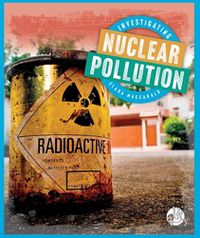 Cover image for Investigating Nuclear Pollution