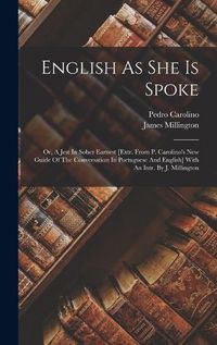 Cover image for English As She Is Spoke