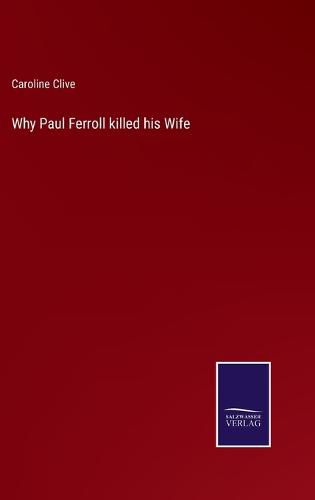 Cover image for Why Paul Ferroll killed his Wife
