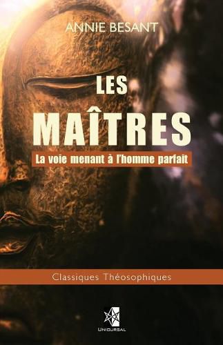 Les Maitres: La voie menant a l'homme parfait