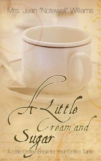 Cover image for A Little Cream and Sugar