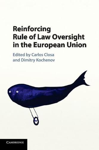 Cover image for Reinforcing Rule of Law Oversight in the European Union