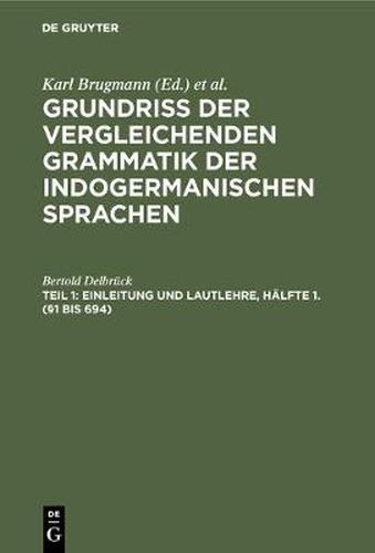 Einleitung und Lautlehre, Halfte 1. (1 bis 694)