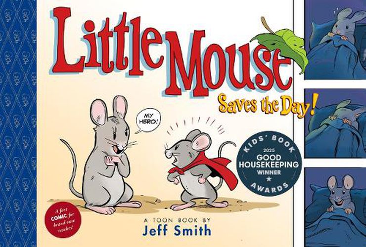 Cover image for Little Mouse Saves The Day (A First Comic for Brand-New Readers)