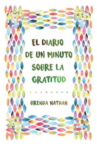 Cover image for El Diario De Un Minuto Sobre La Gratitud