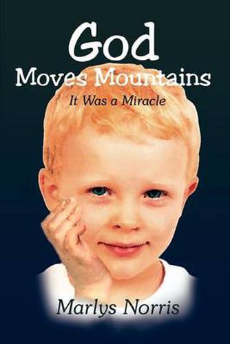 Cover image for God Moves Mountains: It Was a Miracle