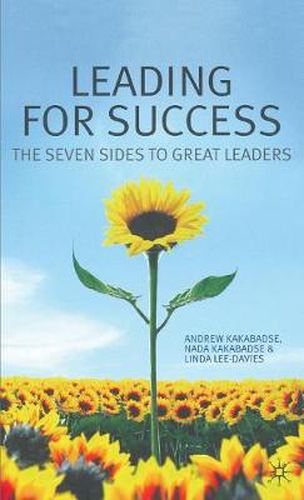 Leading for Success: The Seven Sides to Great Leaders