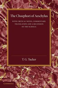 Cover image for The Choephori of Aeschylus