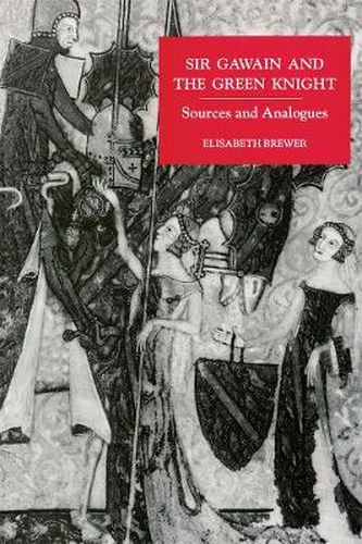 Cover image for Sir Gawain and the Green Knight: Sources and Analogues