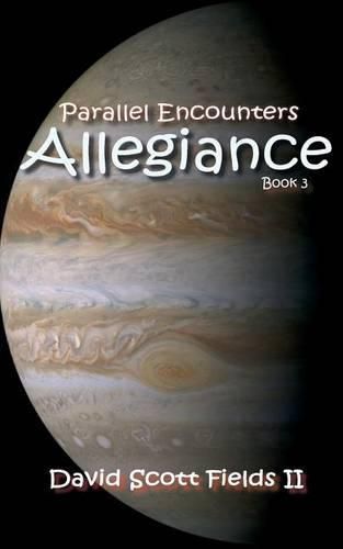 Cover image for Parallel Encounters - Allegiance