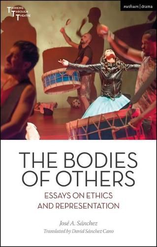 Cover image for The Bodies of Others: Essays on Ethics and Representation
