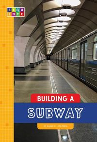 Cover image for Building a Subway