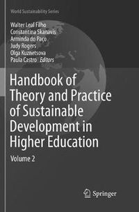 Cover image for Handbook of Theory and Practice of Sustainable Development in Higher Education: Volume 2