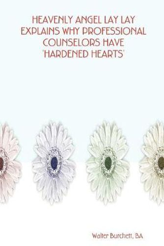 Cover image for Heavenly Angel Lay Lay Explains Why Professional Counselors Have 'Hardened Hearts