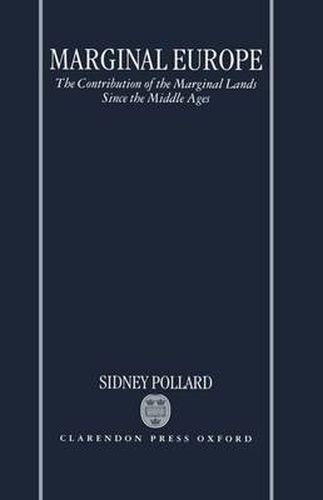 Cover image for Marginal Europe: The Contribution of Marginal Lands since the Middle Ages