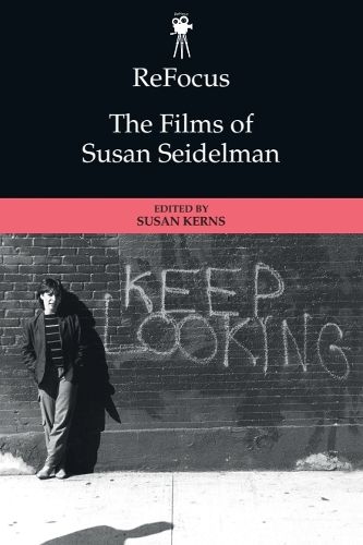 Cover image for ReFocus: The Films of Susan Seidelman