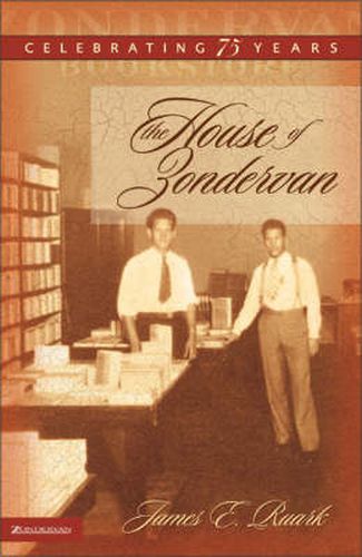 Cover image for The House of Zondervan: Celebrating 75 Years