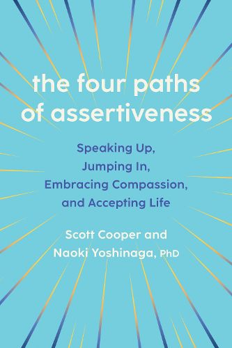 The Four Paths of Assertiveness