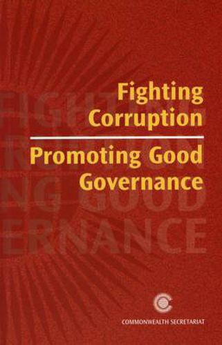 Cover image for Fighting Corruption, Promoting Good Governance