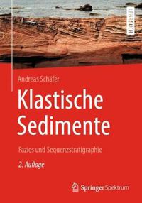 Cover image for Klastische Sedimente: Fazies Und Sequenzstratigraphie