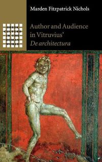 Cover image for Author and Audience in Vitruvius' De architectura