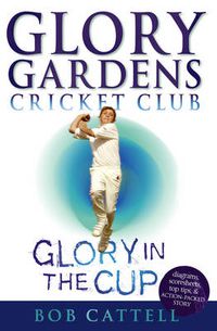 Cover image for Glory Gardens 1 - Glory in the Cup