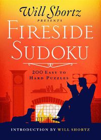 Cover image for Will Shortz Presents Fireside Sudoku: 200 Easy to Hard Puzzles: Easy to Hard Sudoku Volume 1