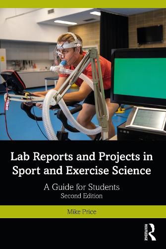 Cover image for Lab Reports and Projects in Sport and Exercise Science: A Guide for Students