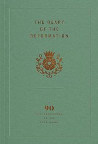 Cover image for Heart of the Reformation, The