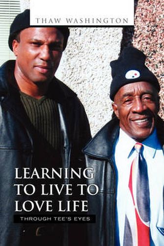 Cover image for Learning to Live to Love Life