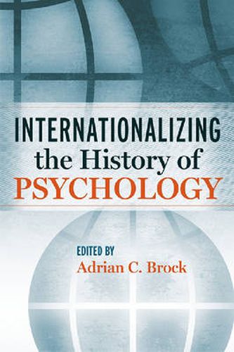 Cover image for Internationalizing the History of Psychology