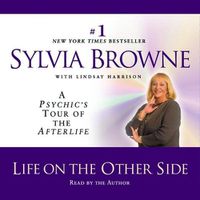 Cover image for Life on the Other Side: A Psychic's Tour of the Afterlife