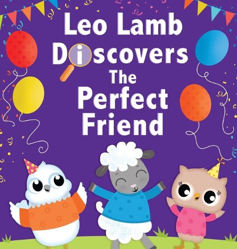 Cover image for Leo Lamb Discovers the Perfect Friend