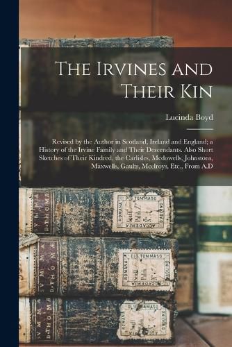 Cover image for The Irvines and Their Kin