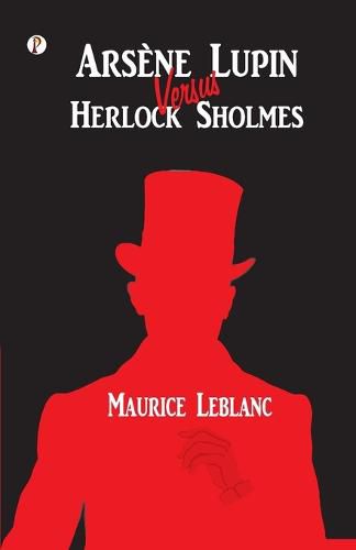 Cover image for Arsene Lupin versus Herlock Sholmes