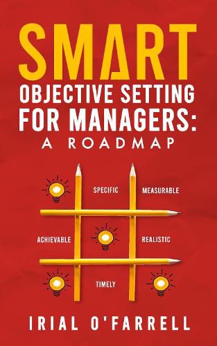 Cover image for SMART Objective Setting for Managers