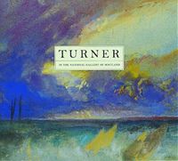 Cover image for Turner: In the National Gallery of Scotland